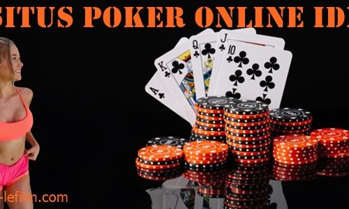 Situs Poker Online IDN Terbaik 2019