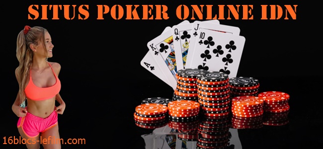 Situs Poker Online IDN Terbaik 2019
