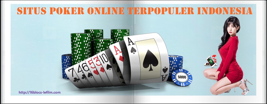 situs poker online terpopuler indonesia